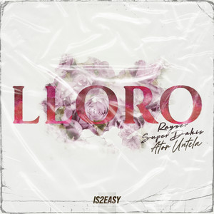Lloro (Explicit)