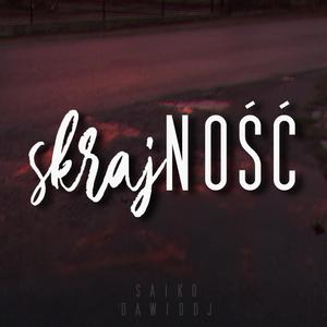 Skrajność (feat. SÄIKØ)