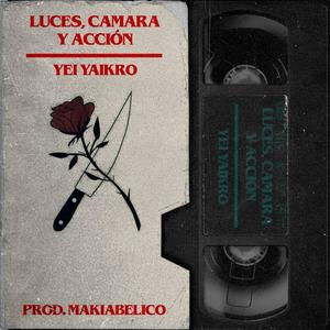 Yei Yaikro(luces, camara. accion)