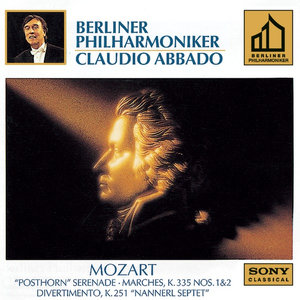 Mozart: Marches: K. 335, No. 1 & 2 - Serenade, K. 320 - Divertimento, K. 251 (莫扎特：进行曲：作品335之1和作品335之2 - 小夜曲，作品320 - 嬉游曲，作品251)