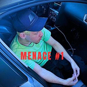 MENACE #1 (Explicit)