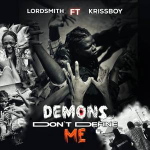 Demons don’t define me (Explicit)