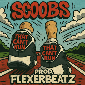 That Can't Run (Explicit)