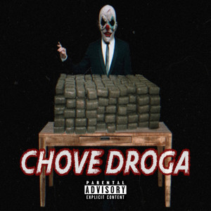 Chove Droga (Explicit)