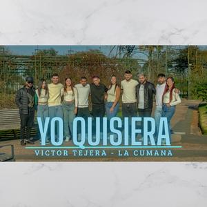 Yo quisiera (feat. La Cumana)