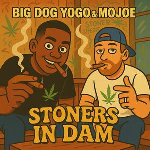 Stoners In Dam (Explicit)