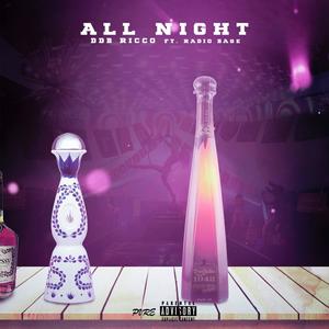 All Night (feat. Radio Base) (Explicit)