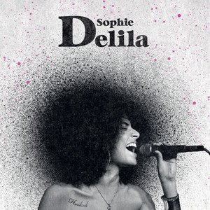 Sophie Delila - Hey Mister