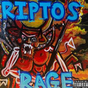 Ripto's Rage (Explicit)