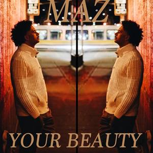 Your Beauty (Explicit)