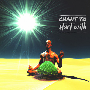 Chant to Start