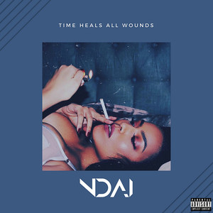 Time Heals All Wounds (Explicit)