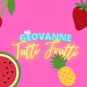 Tutti Frutti (Explicit)