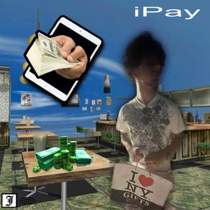 iPay (feat. yuma) [Explicit]