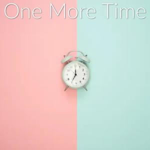 One More Time (Explicit)