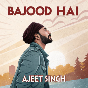 Bajood Hai