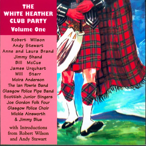 White Heather Club Party - Volume One