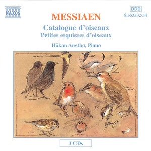 MESSIAEN: Catalogue d'oiseaux / Petites esquisses d'oiseaux