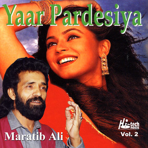 Yaar Pardesiya Vol. 2