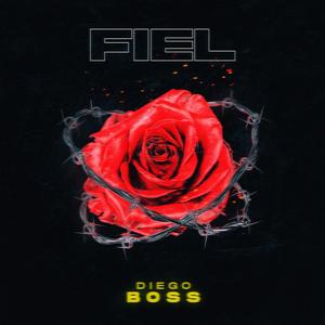 Fiel (Explicit)