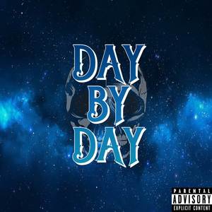 Day By Day (Explicit)