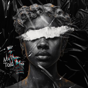 My Mother Told Me (Afro Edit)