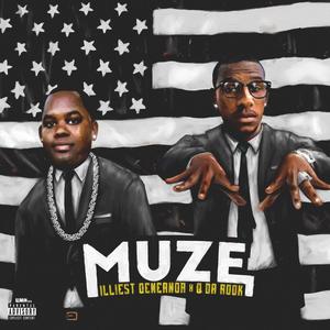 Muze (feat. Q Da Rook) (Explicit)