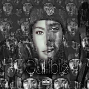 Gullible (Explicit)