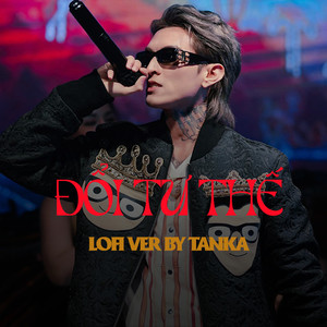 Đổi Tư Thế (TanKha Lofi)