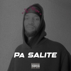 Pa Salite (Explicit)