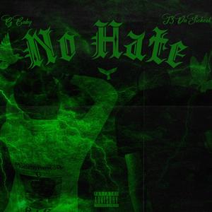 No Hate (Explicit)