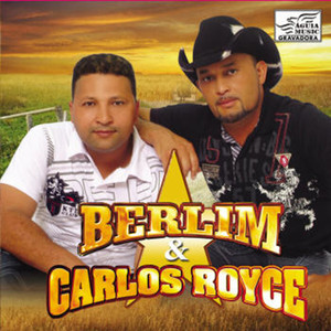 Berlim & Carlos Royce