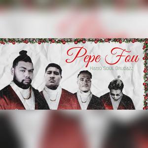 PEPE FOU (Explicit)
