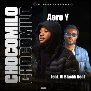 Chocomilo (feat. DJ Blackk Beat) [Explicit]