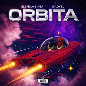 Orbita (feat. Daddyel) (Explicit)