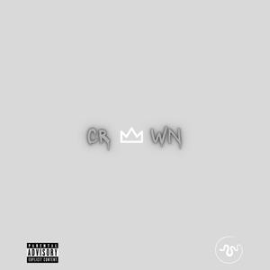 Crown (feat. K. Rizzy) [Explicit]