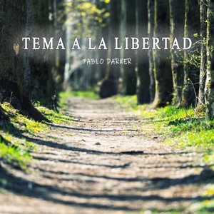 Tema A La Libertad (Explicit)