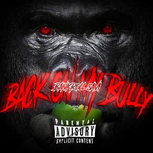 Bank On My Bully (Explicit)