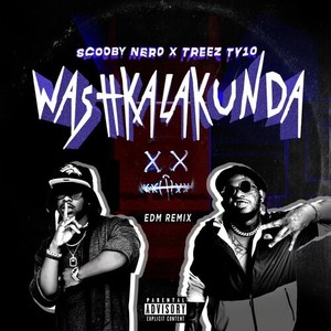 WASHKALAKUNDA (Edm Remix|Explicit)