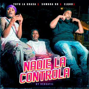 Nadie la controla (Explicit)