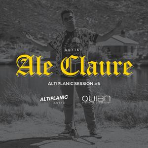 Altiplanic Session #5 (feat. Ale Claure)