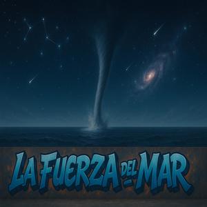 La Fuerza Del Mar (feat. DR Carlos Daniel)