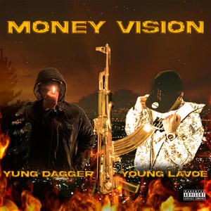 Money Vision (feat. Young Lavoe) (Explicit)