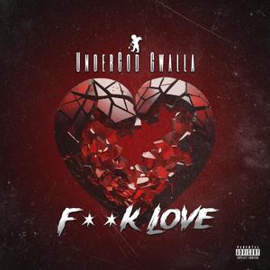 Fvck Love (Explicit)