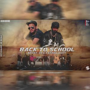 Back To School(B2S - Dr. G x Gifaro)