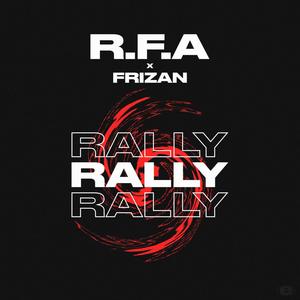 Rally(feat. Frizan) (Explicit)