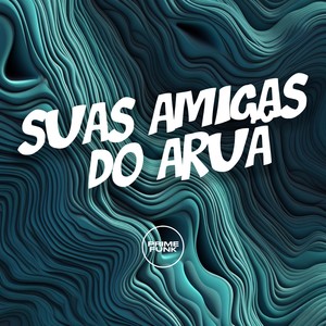 Suas Amiga do Aruã (Explicit)