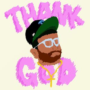 Thank God! (Sped up)