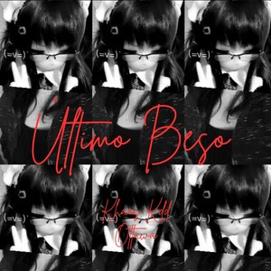 Último Beso (Explicit)