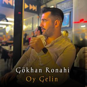 OY GELİN AKUSTİK (feat. Gökhan Ronahi)